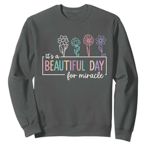 Its a Beautiful Day For IVF Miracle Sweatshirt Transfer Day Infertility Support Gift TS10 Dark Heather Print Your Wear