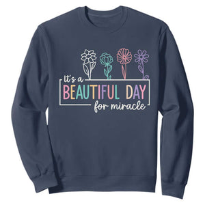 Its a Beautiful Day For IVF Miracle Sweatshirt Transfer Day Infertility Support Gift TS10 Navy Print Your Wear