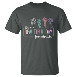 Its a Beautiful Day For IVF Miracle T Shirt Transfer Day Infertility Support Gift TS10 Dark Heather Print Your Wear