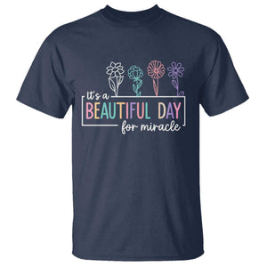 Its a Beautiful Day For IVF Miracle T Shirt Transfer Day Infertility Support Gift TS10 Navy Print Your Wear