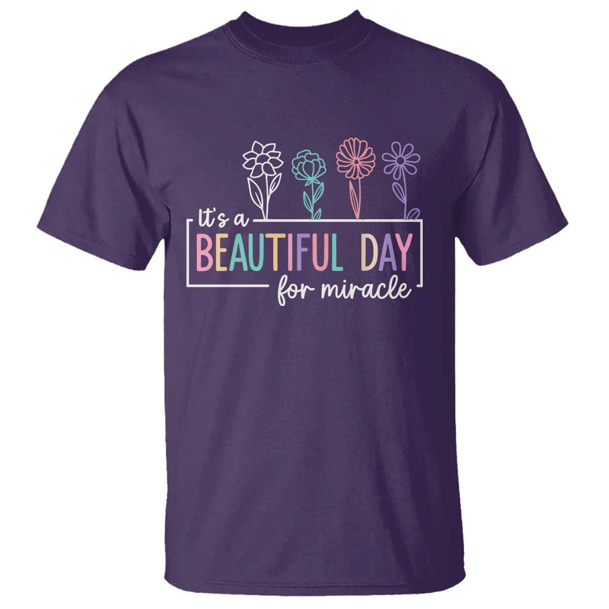Its a Beautiful Day For IVF Miracle T Shirt Transfer Day Infertility Support Gift TS10 Purple Print Your Wear