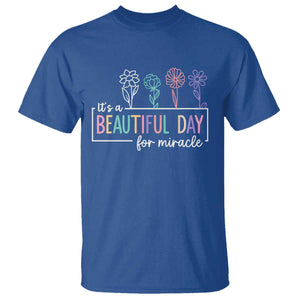 Its a Beautiful Day For IVF Miracle T Shirt Transfer Day Infertility Support Gift TS10 Royal Blue Print Your Wear