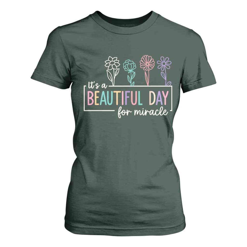 Its a Beautiful Day For IVF Miracle T Shirt For Women Transfer Day Infertility Support Gift TS10 Dark Forest Green Print Your Wear