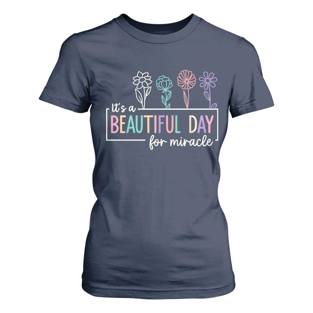 Its a Beautiful Day For IVF Miracle T Shirt For Women Transfer Day Infertility Support Gift TS10 Navy Print Your Wear