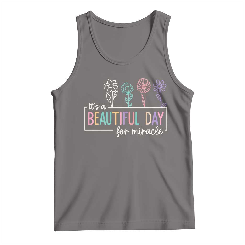 Its a Beautiful Day For IVF Miracle Tank Top Transfer Day Infertility Support Gift TS10 Deep Heather Print Your Wear