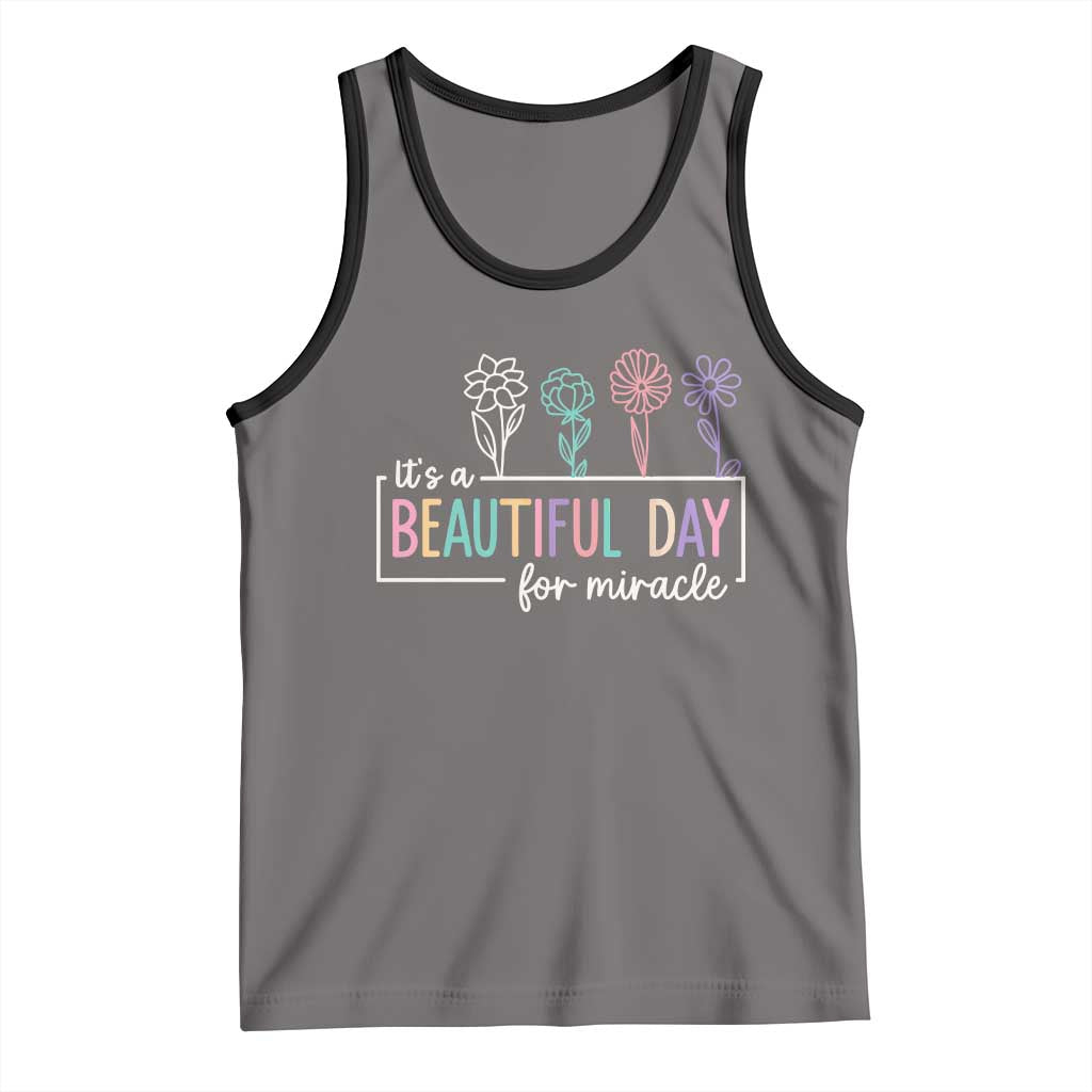 Its a Beautiful Day For IVF Miracle Tank Top Transfer Day Infertility Support Gift TS10 Deep Heather Black Print Your Wear
