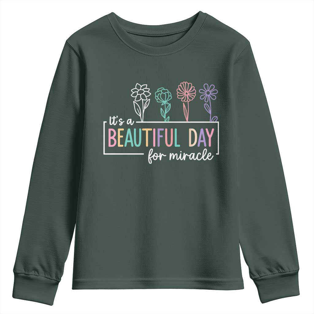 Its a Beautiful Day For IVF Miracle Youth Sweatshirt Transfer Day Infertility Support Gift TS10 Dark Forest Green Print Your Wear