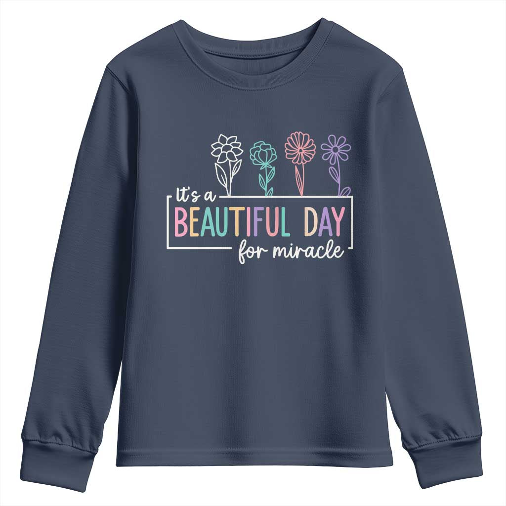 Its a Beautiful Day For IVF Miracle Youth Sweatshirt Transfer Day Infertility Support Gift TS10 Navy Print Your Wear