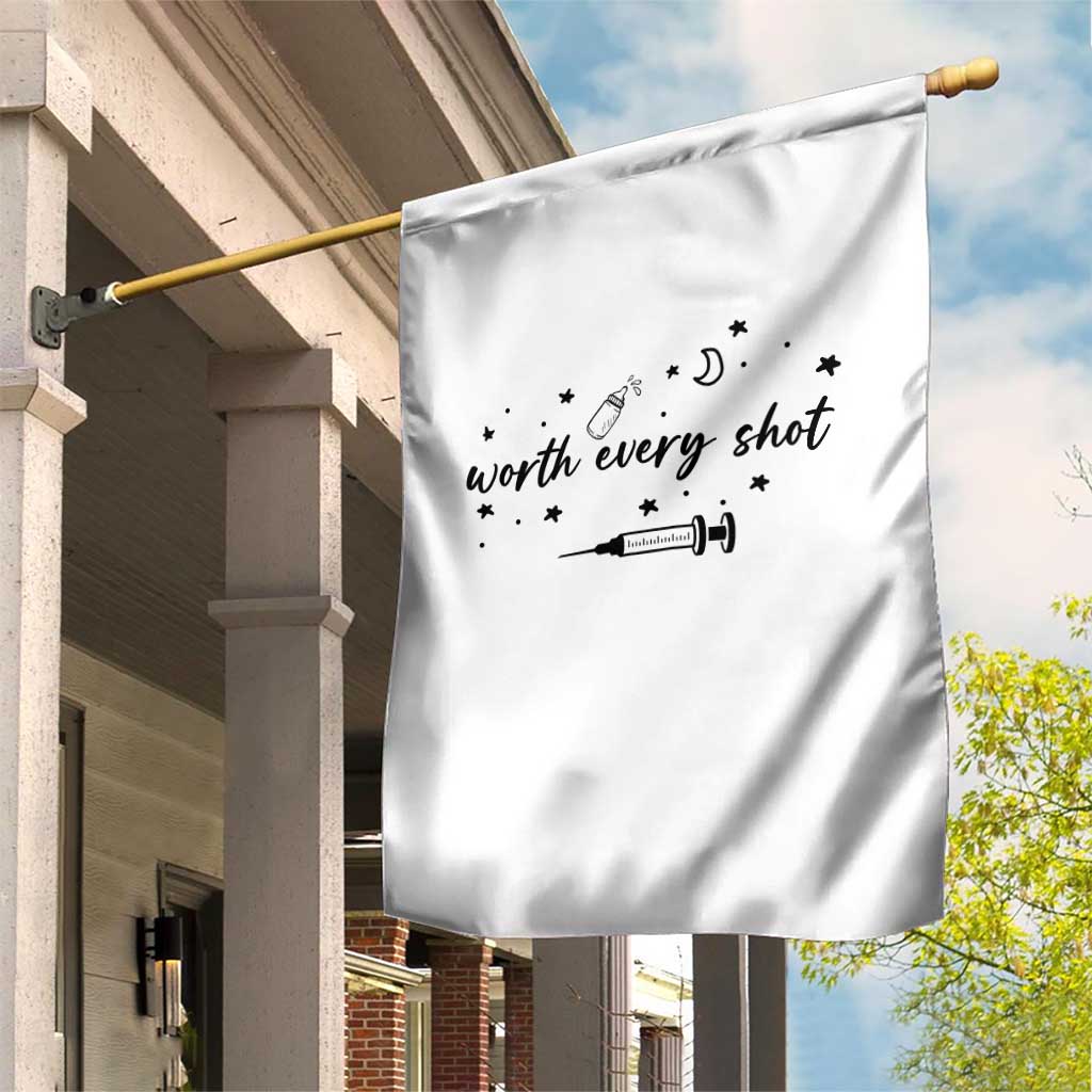 Worth Every Shot Garden Flag IVF Baby Pregnancy Announcement TS10 Print Your Wear