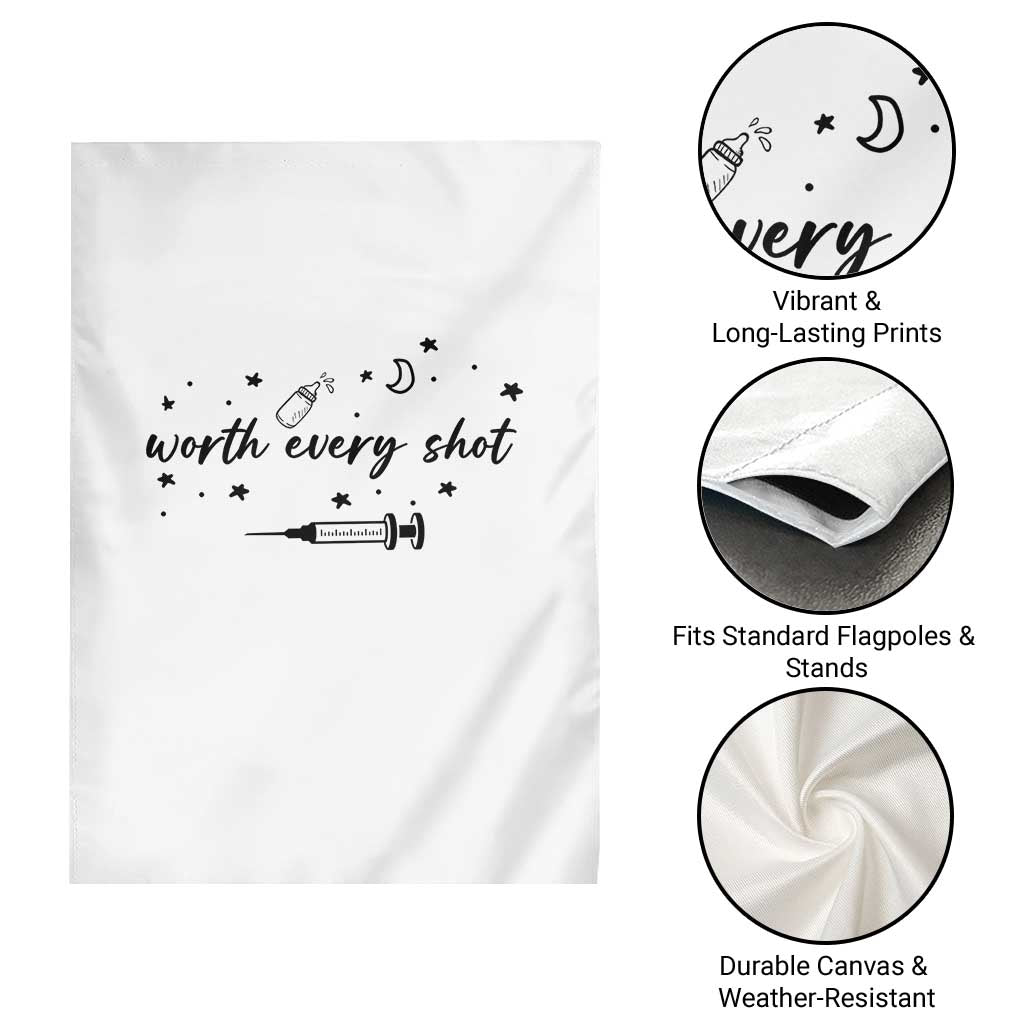 Worth Every Shot Garden Flag IVF Baby Pregnancy Announcement TS10 Print Your Wear