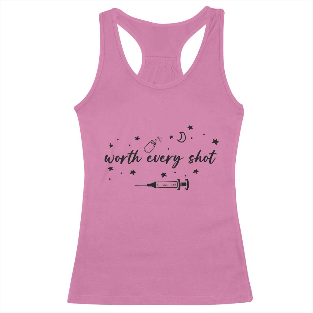 Worth Every Shot Racerback Tank Top IVF Baby Pregnancy Announcement TS10 Azalea Print Your Wear
