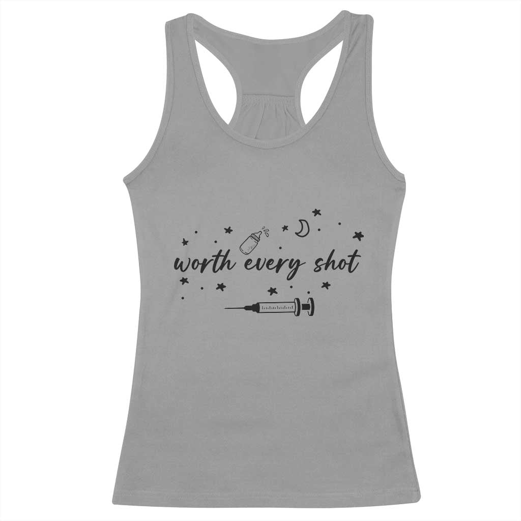 Worth Every Shot Racerback Tank Top IVF Baby Pregnancy Announcement TS10 Sport Gray Print Your Wear