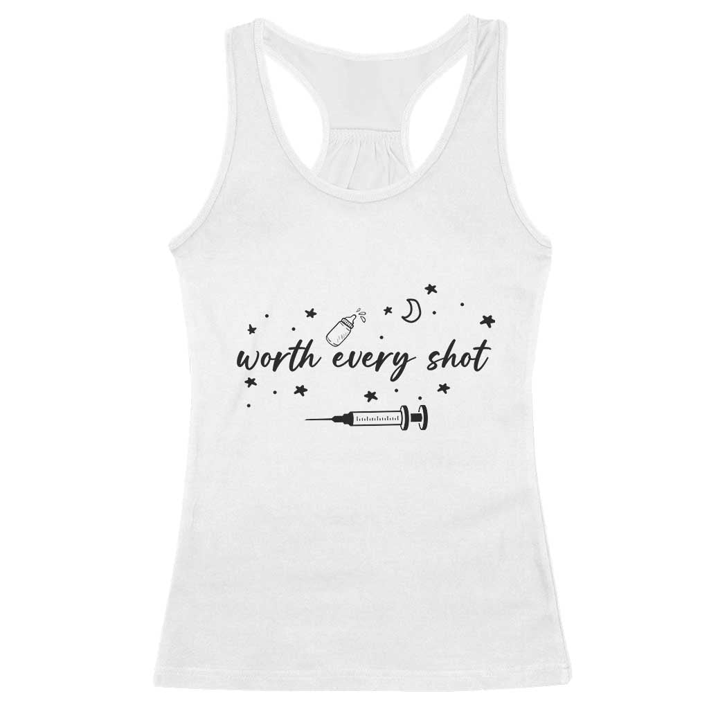 Worth Every Shot Racerback Tank Top IVF Baby Pregnancy Announcement TS10 White Print Your Wear