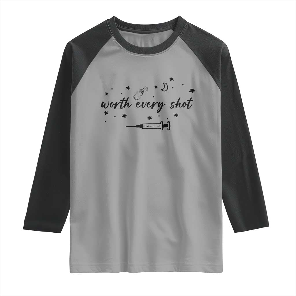 Worth Every Shot Raglan Shirt IVF Baby Pregnancy Announcement TS10 Sport Gray Black Print Your Wear