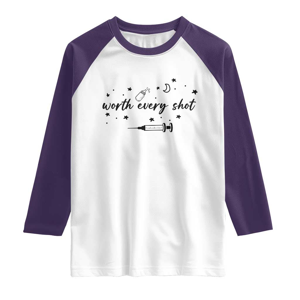 Worth Every Shot Raglan Shirt IVF Baby Pregnancy Announcement TS10 White Purple Print Your Wear