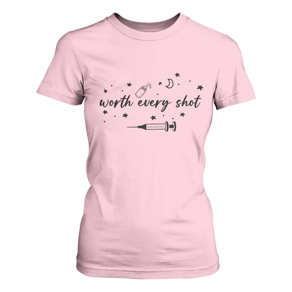 Worth Every Shot T Shirt For Women IVF Baby Pregnancy Announcement TS10 Light Pink Print Your Wear
