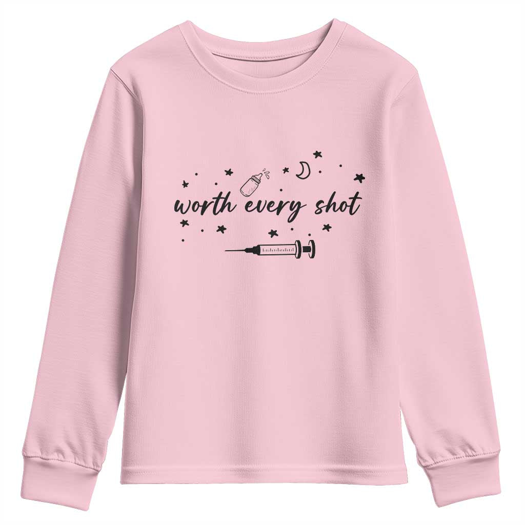 Worth Every Shot Youth Sweatshirt IVF Baby Pregnancy Announcement TS10 Light Pink Print Your Wear