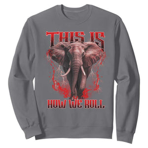 Alabama Fan Sweatshirt This Is How We Roll Bama Mascot Game Day TS10 Charcoal Print Your Wear