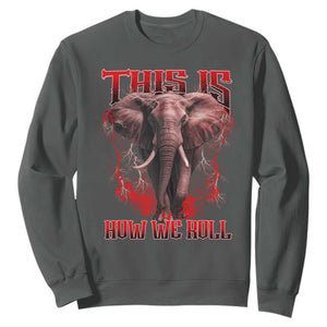 Alabama Fan Sweatshirt This Is How We Roll Bama Mascot Game Day TS10 Dark Heather Print Your Wear