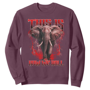 Alabama Fan Sweatshirt This Is How We Roll Bama Mascot Game Day TS10 Maroon Print Your Wear