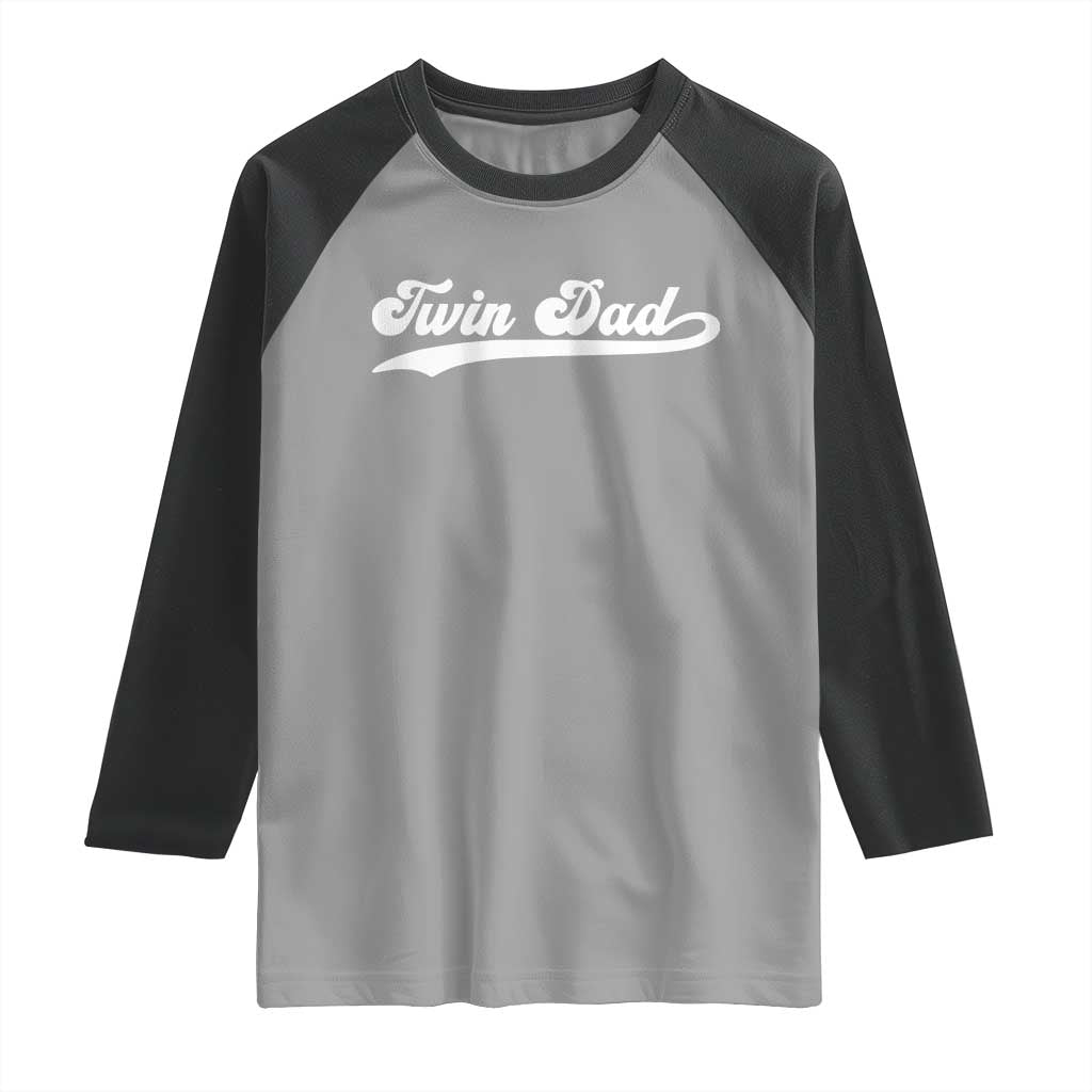 Twin Dad Raglan Shirt Vintage Retro Style Fathers Day Presents TS10 Sport Gray Black Print Your Wear