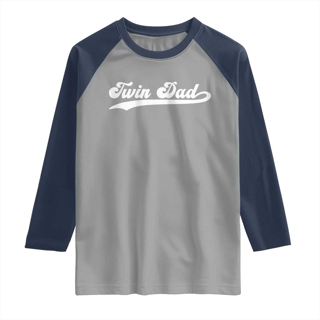 Twin Dad Raglan Shirt Vintage Retro Style Fathers Day Presents TS10 Sport Gray Navy Print Your Wear