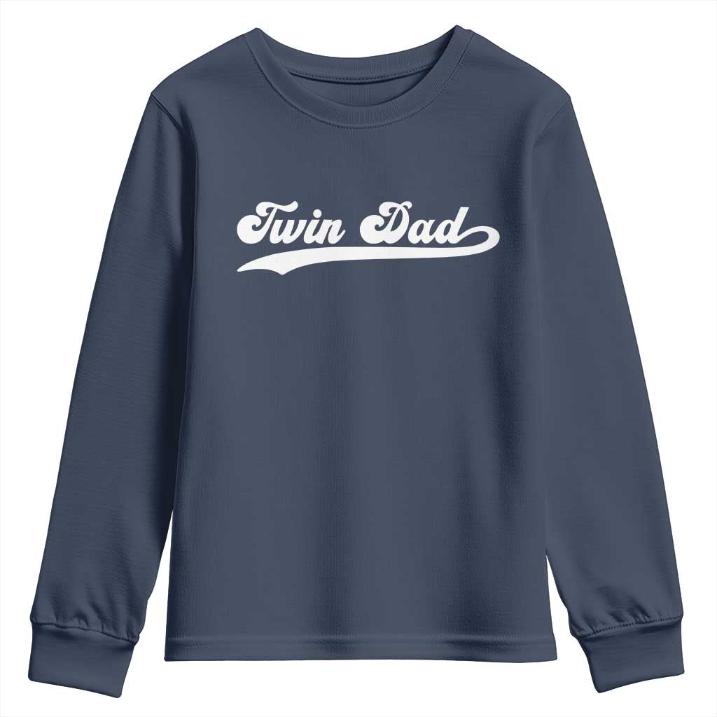 Twin Dad Youth Sweatshirt Vintage Retro Style Fathers Day Presents TS10 Navy Print Your Wear