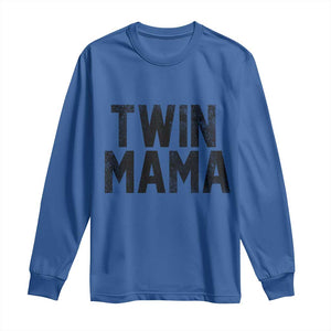 Twin Mama Long Sleeve Shirt Pregnancy Announcement New Mom Mothers Day Gift TS10 Royal Blue Print Your Wear