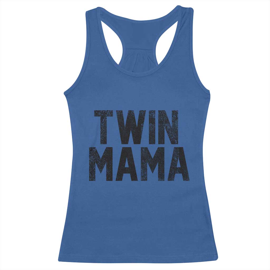 Twin Mama Racerback Tank Top Pregnancy Announcement New Mom Mothers Day Gift TS10 Royal Blue Print Your Wear