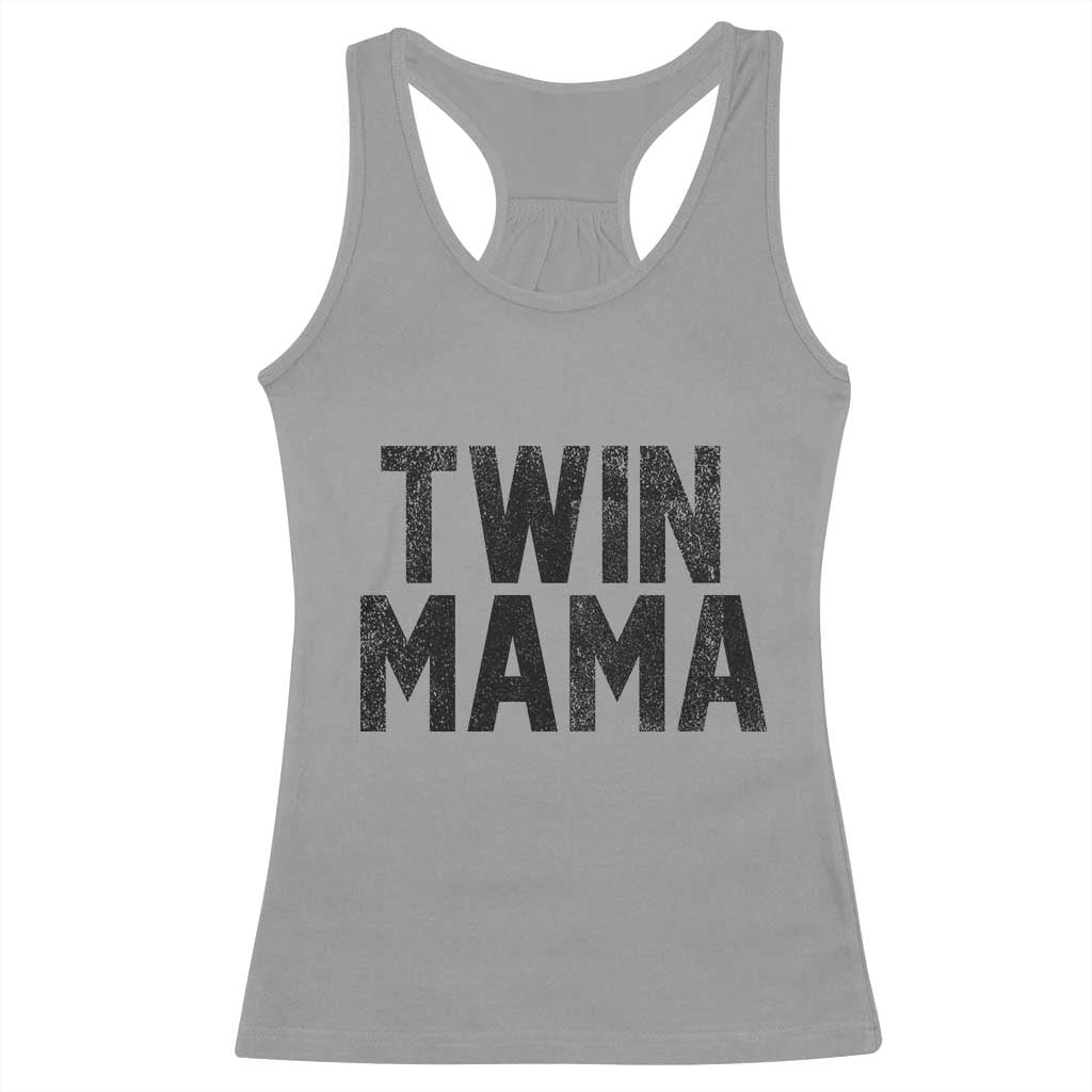 Twin Mama Racerback Tank Top Pregnancy Announcement New Mom Mothers Day Gift TS10 Sport Gray Print Your Wear