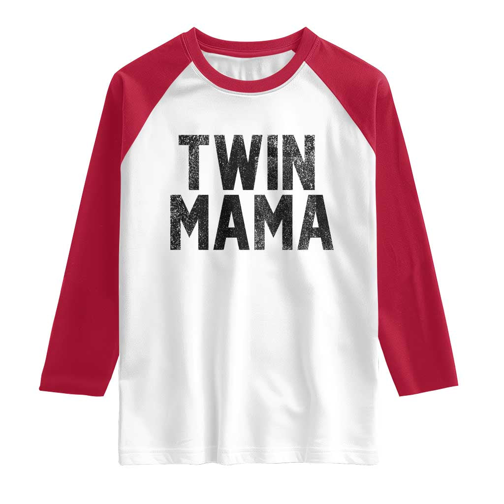 Twin Mama Raglan Shirt Pregnancy Announcement New Mom Mothers Day Gift TS10 White Red Print Your Wear