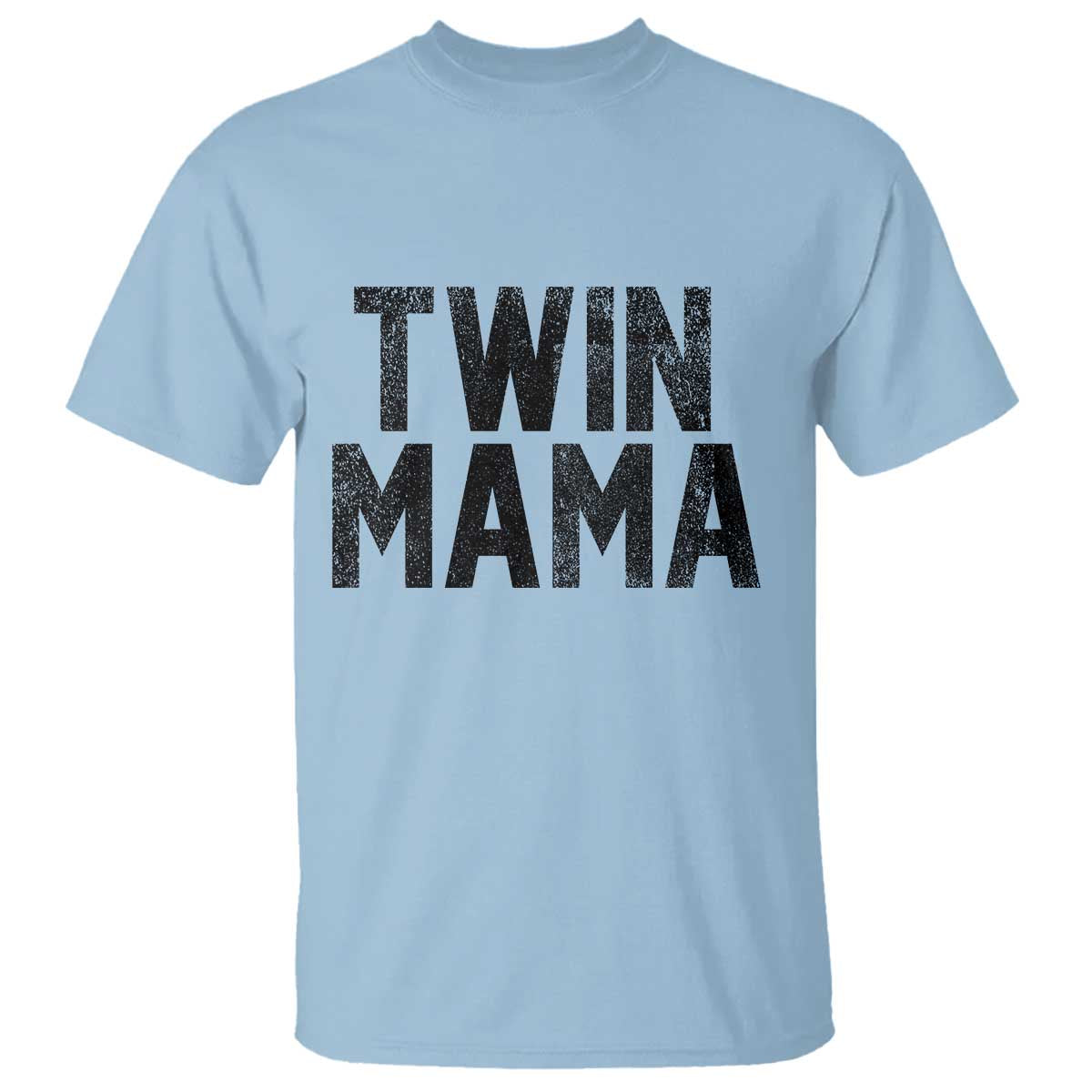Twin Mama T Shirt Pregnancy Announcement New Mom Mothers Day Gift TS10 Light Blue Print Your Wear