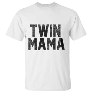 Twin Mama T Shirt Pregnancy Announcement New Mom Mothers Day Gift TS10 White Print Your Wear