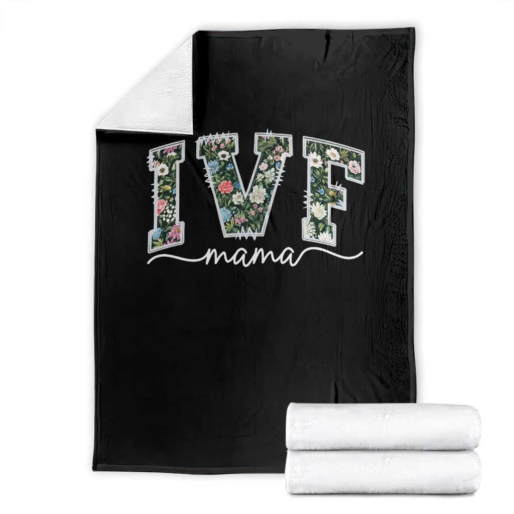 IVF Mama Throw Blanket Floral Mom Mothers Day TS10 Black Print Your Wear