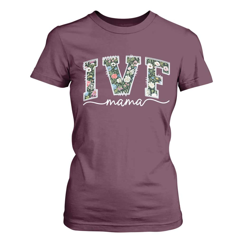 IVF Mama T Shirt For Women Floral Mom Mothers Day TS10 Maroon Print Your Wear