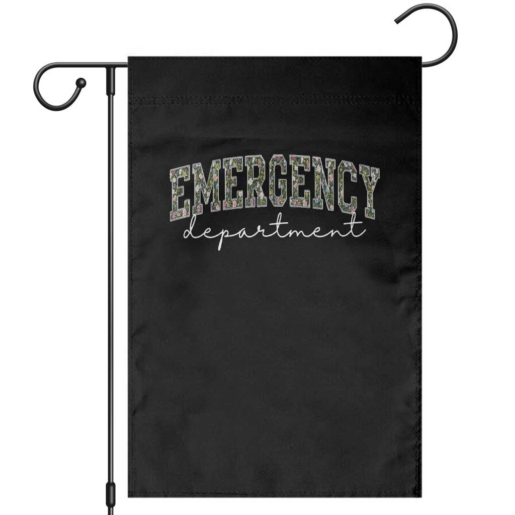 Floral Emergency Department Garden Flag ER Nurse Gift TS10 Black Print Your Wear