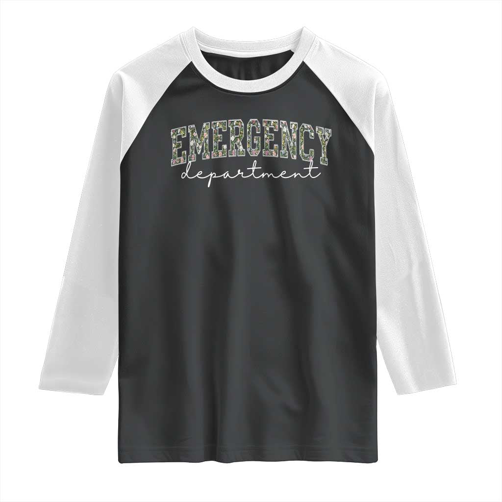 Floral Emergency Department Raglan Shirt ER Nurse Gift TS10 Black White Print Your Wear