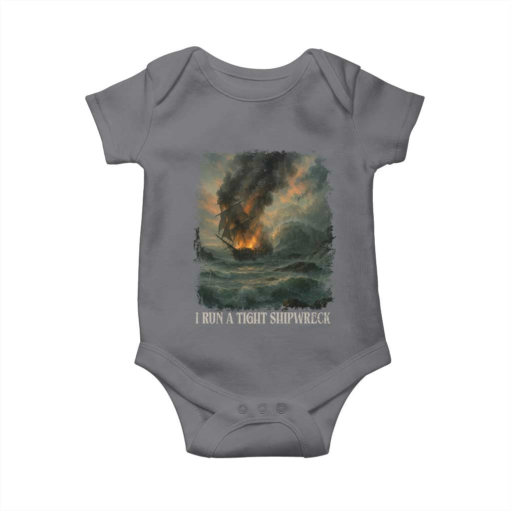 I Run a Tight Shipwreck Baby Onesie Homeschool Mama Cool Mom TS10 Charcoal Print Your Wear