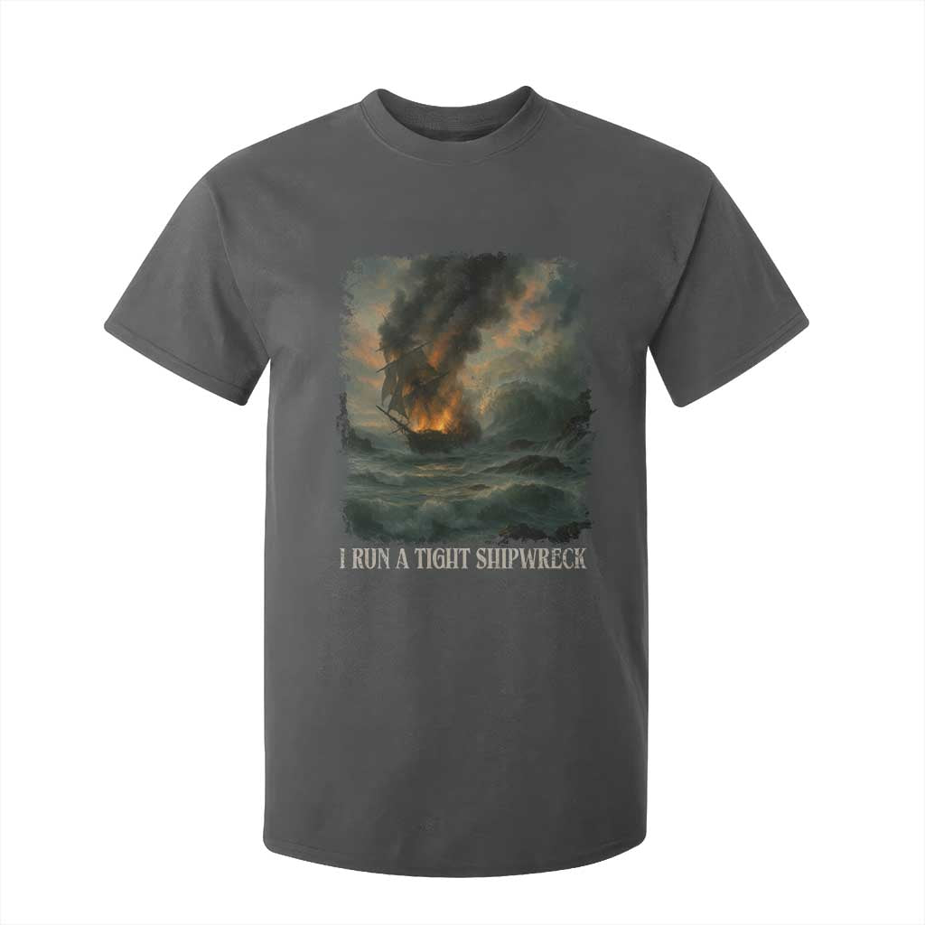 I Run a Tight Shipwreck T Shirt For Kid Homeschool Mama Cool Mom TS10 Dark Heather Print Your Wear