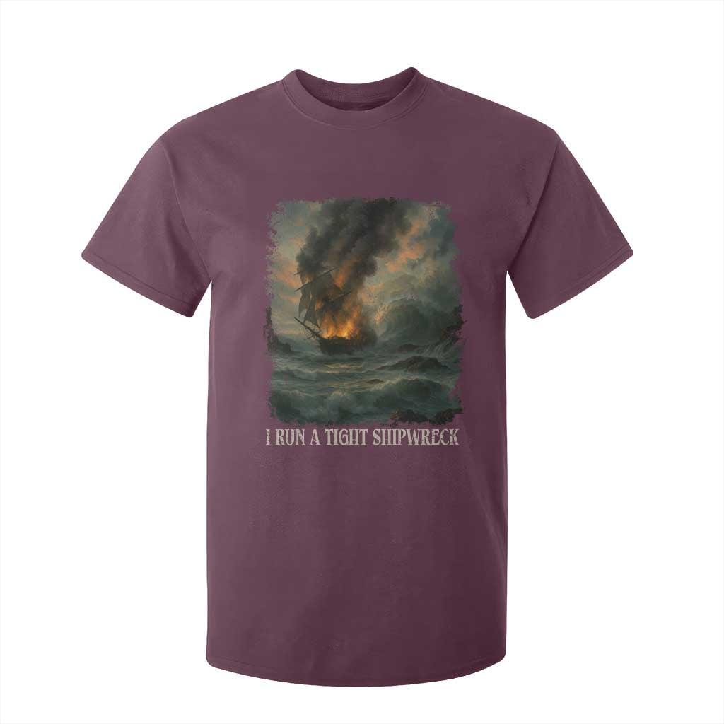 I Run a Tight Shipwreck T Shirt For Kid Homeschool Mama Cool Mom TS10 Maroon Print Your Wear