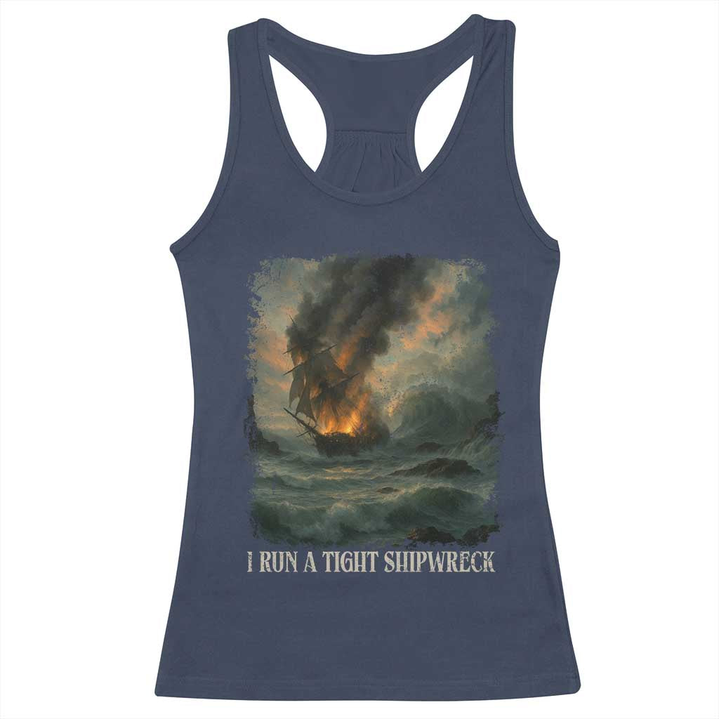 I Run a Tight Shipwreck Racerback Tank Top Homeschool Mama Cool Mom TS10 Navy Print Your Wear