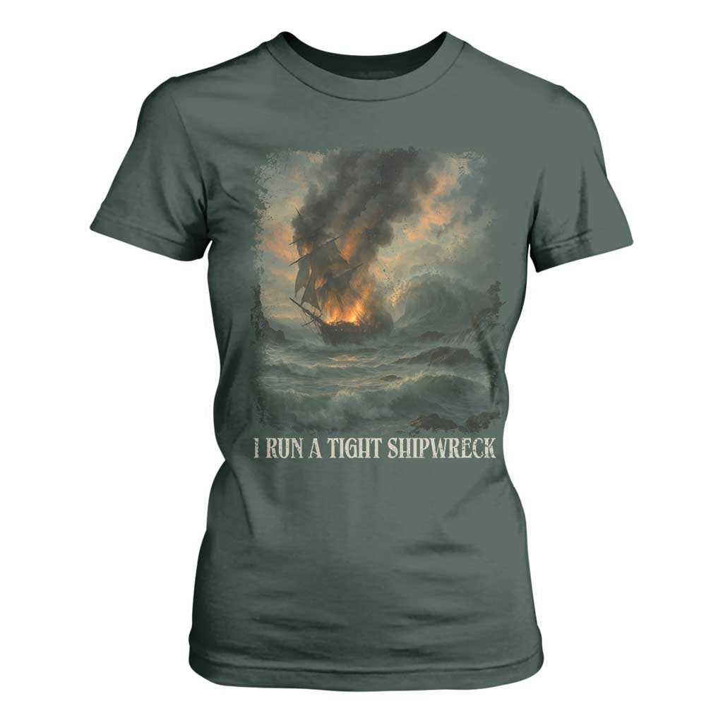 I Run a Tight Shipwreck T Shirt For Women Homeschool Mama Cool Mom TS10 Dark Forest Green Print Your Wear