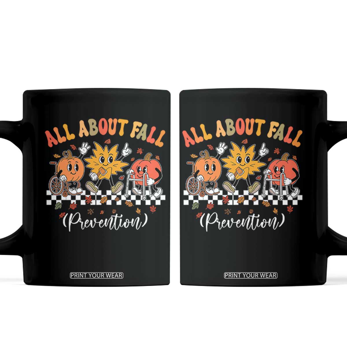 Fall Prevention Coffee Mug Autumn Thanksgiving Nurse PT OT TS10 Black Print Your Wear