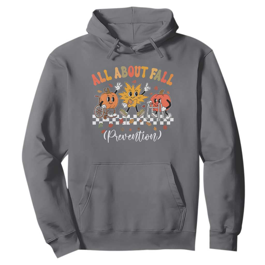 Fall Prevention Hoodie Autumn Thanksgiving Nurse PT OT TS10 Charcoal Print Your Wear