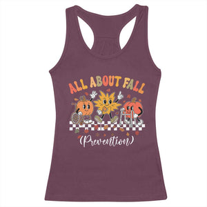 Fall Prevention Racerback Tank Top Autumn Thanksgiving Nurse PT OT TS10 Maroon Print Your Wear