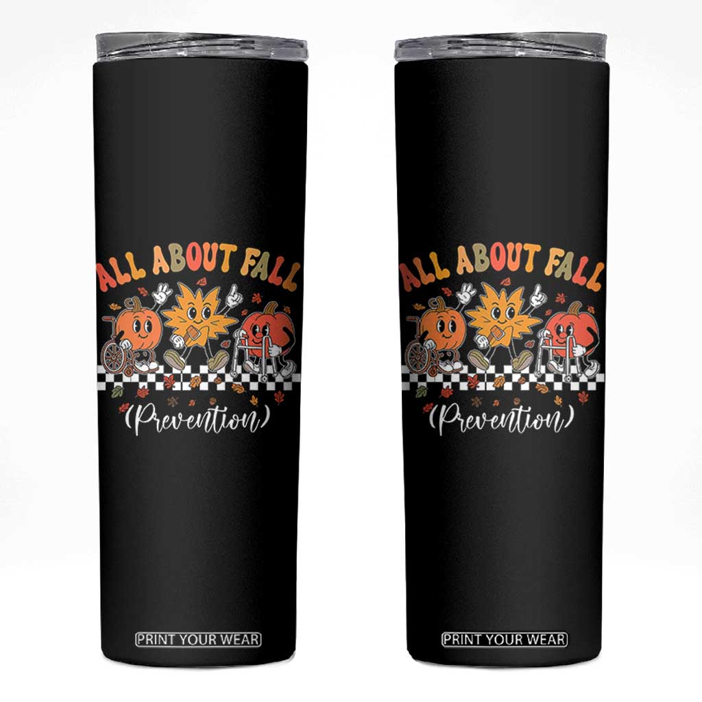 Fall Prevention Skinny Tumbler Autumn Thanksgiving Nurse PT OT TS10 Black Print Your Wear