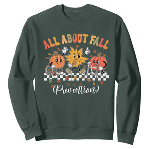 Fall Prevention Sweatshirt Autumn Thanksgiving Nurse PT OT TS10 Dark Forest Green Print Your Wear