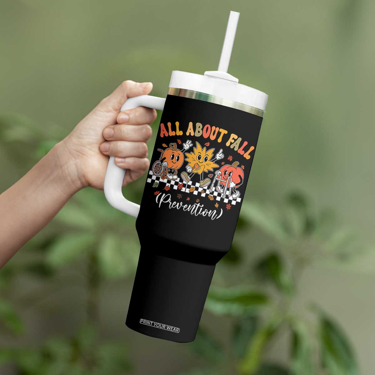 Fall Prevention Tumbler With Handle Autumn Thanksgiving Nurse PT OT TS10 Print Your Wear