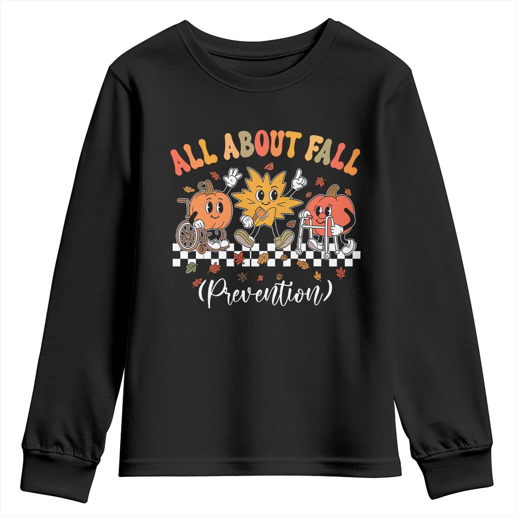 Fall Prevention Youth Sweatshirt Autumn Thanksgiving Nurse PT OT TS10 Black Print Your Wear