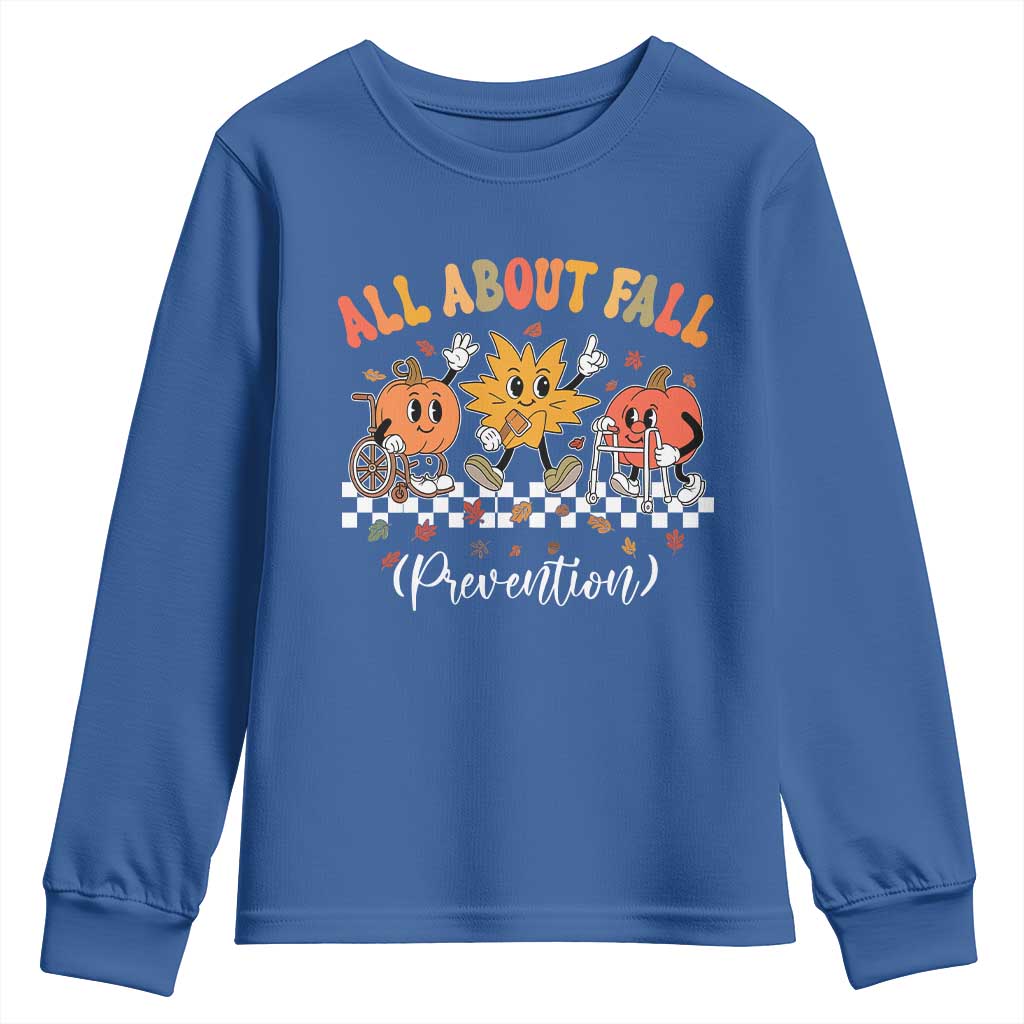 Fall Prevention Youth Sweatshirt Autumn Thanksgiving Nurse PT OT TS10 Royal Blue Print Your Wear